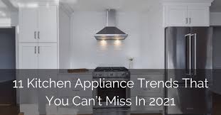 The dark hardwood floors complete the design. 11 Kitchen Appliance Trends That You Can T Miss In 2021 Luxury Home Remodeling Sebring Design Build