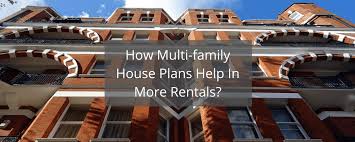 how multi family house plans help in