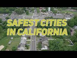 10 safest cities to live in california