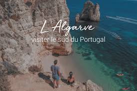 en algarve visiter le sud du portugal