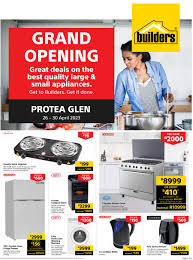 builders grand opening protea glen