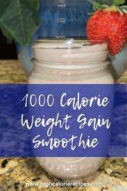 1000 calorie smoothie for weight gain