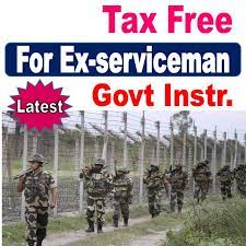 exservicemen need not to pay tax for