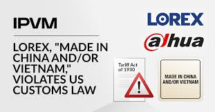 lorex made in china and or vietnam