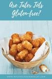 Which brands of tater tots are gluten-free?