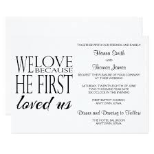 Free christian wedding card verses & poems. We Love Because He First Loved Us Wedding Invitation Inspire Me Lounge