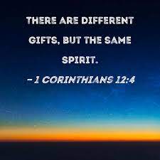 1 corinthians 12 4 there are diffe