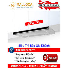 Máy hút mùi lắp âm tủ 70cm Malloca K1507 TC nhập khẩu Thổ Nhĩ Kỳ