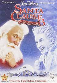 The Santa Clause 3 - The Escape Clause ...