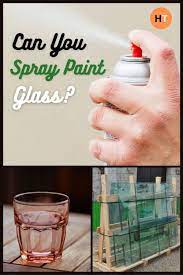 Can You Spray Paint Glass A Guide To