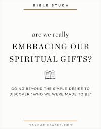 how to embrace your spiritual gifts