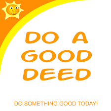 Image result for a good deed