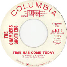 Image result for Time Has Come Today - Chambers Brothers
