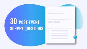 30 post event survey questions why