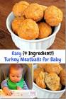 baby food  mini turkey meatballs  8 months