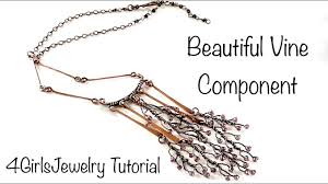 make jewelry beautiful vine component