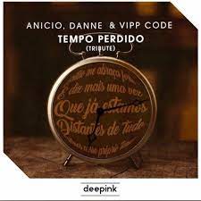 listen to tempo perdido danne anicio