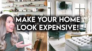 home look more expensive design hacks