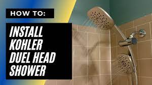 kohler duel head shower install and