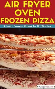 recipe this air fryer oven frozen pizza