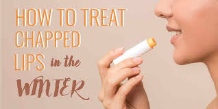 how to treat chapped lips in the winter