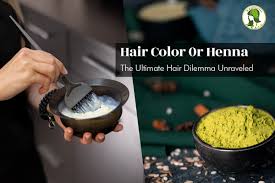 hair color or henna the ultimate hair
