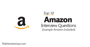 top 10 amazon interview questions