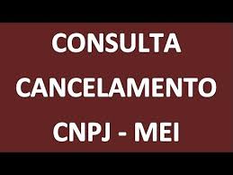 mei consulta cancelamento cnpj you