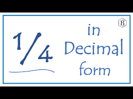 1 4 as a decimal you