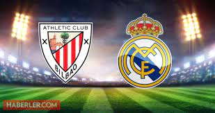 Athletic Bilbao Real Madrid maçı ne zaman saat kaçta? Athletic Bilbao Real  Madrid maçı hangi kanalda? Athletic Bilbao Real Madrid şifresiz mi? -  Haberler