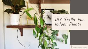 With its excellent ventilation, it could be a good choice for warmer climate gardens. Diy Trellis For Climbing Indoor Potted Plants Greenhouse Studio
