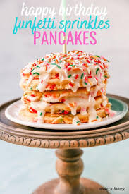 birthday sprinkles pancakes modern honey