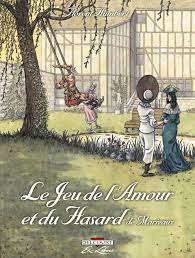 Le Jeu de l'amour et du hasard, de Marivaux de Florent Humbert, Florent  Humbert, Florent Humbert - Album | Editions Delcourt