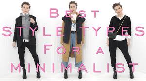 best style types for a minimalist
