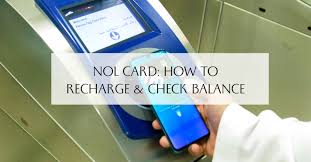 nol card recharge balance check how