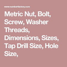 Metric Nut Bolt Screw Washer Threads Dimensions Sizes