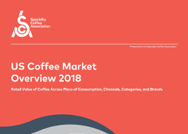Sca Estimates Total Value Of Us Coffee Market Up To 87 88