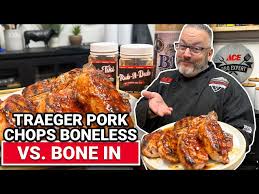 traeger pork chops boneless vs bone in