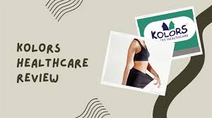 kolors healthcare review happiness