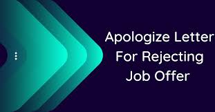 apologize letter for rejecting job