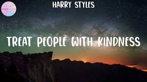 treat people with kindness s