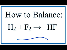 How To Balance H2 F2 Hf Hydrogen