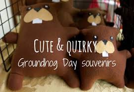 10 quirky souvenirs for groundhog day