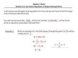 Use Linear Equations In Slope Intercept