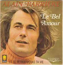 Alain Barriere - Le Bel Amour - Alain Barriere | 7inch | Recordsale