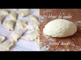 how to make pierogi dough you