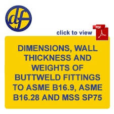 Dimensions Wall Thickness And Weights Of Buttweld Fittings