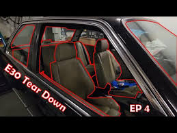 bmw e30 tear down ep4 interior