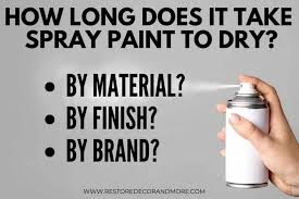 How Long Does Spray Paint Take To Dry