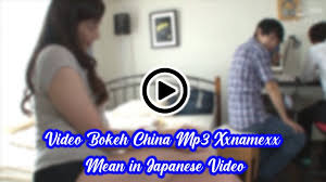 Berikut ini adalah beberapa video xxnamexx mean in indonesia twitter bokeh viral. Video Bokeh China Mp3 Xxnamexx Mean In Japanese Video Download